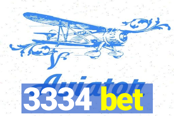 3334 bet